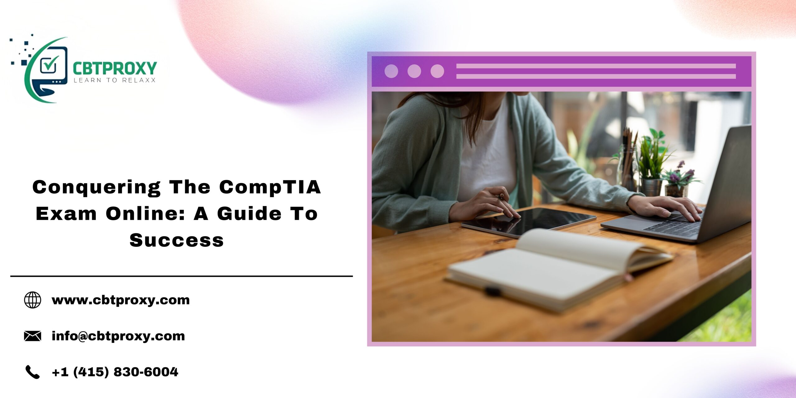 Conquering The CompTIA Exam Online: A Guide To Success