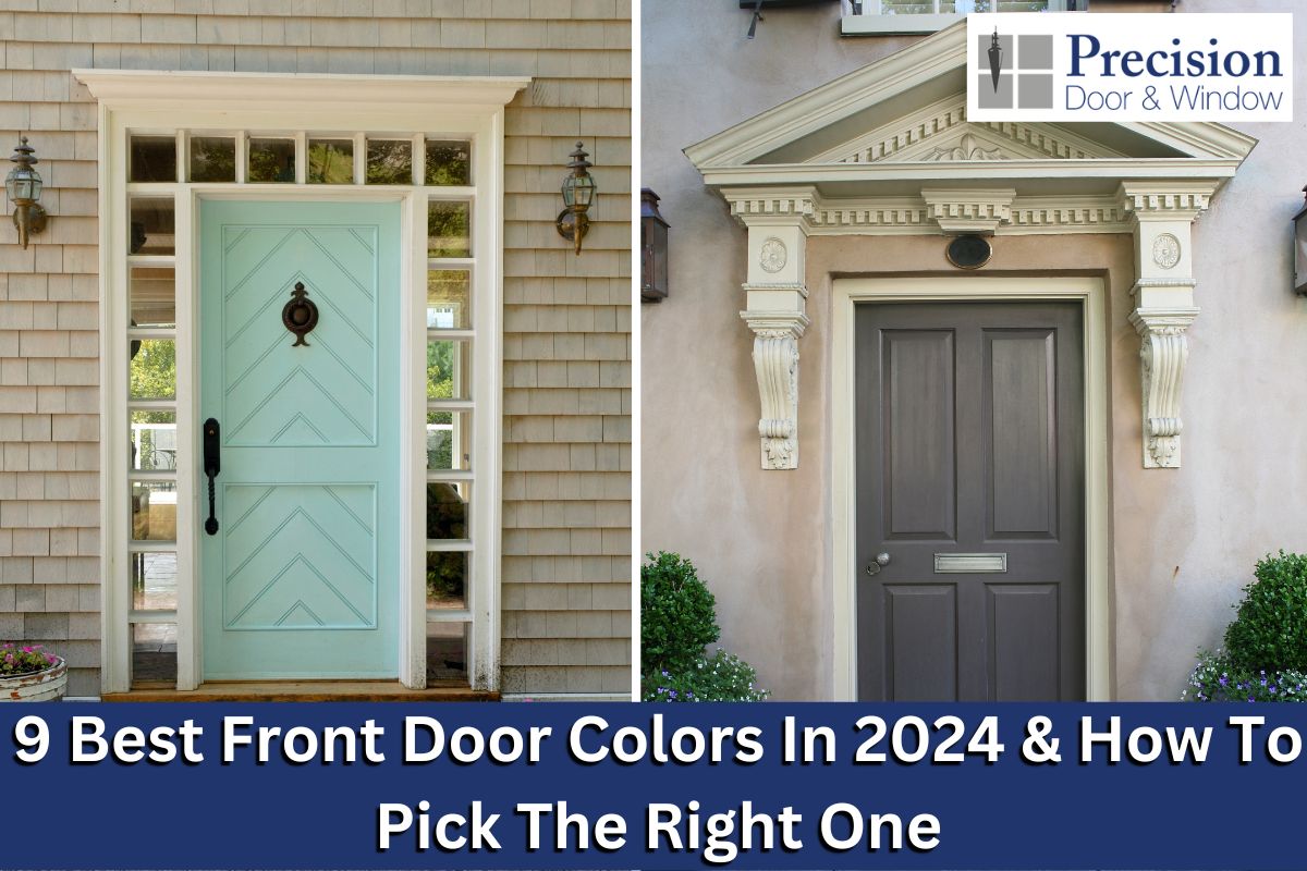 9 Top Front Door Colors In 2024 & How To Pick The Right One
