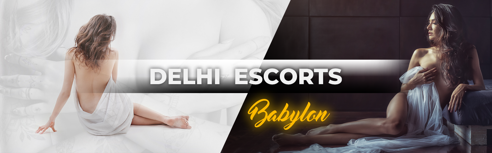 Delhi Escorts Babylon | Find the top escort service in Delhi