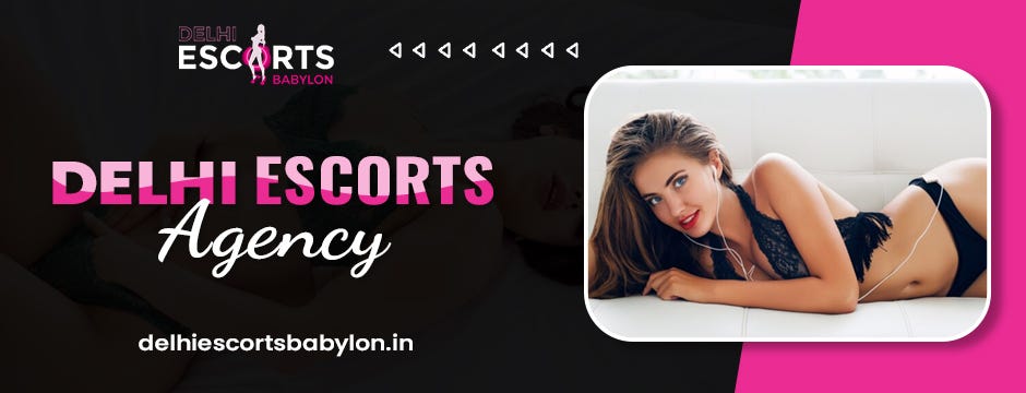 From Fantasy to Reality: The Crucial Role of A Delhi Escorts Agency in Fulfilling Client Desires | by Delhi | May, 2024 | Medium